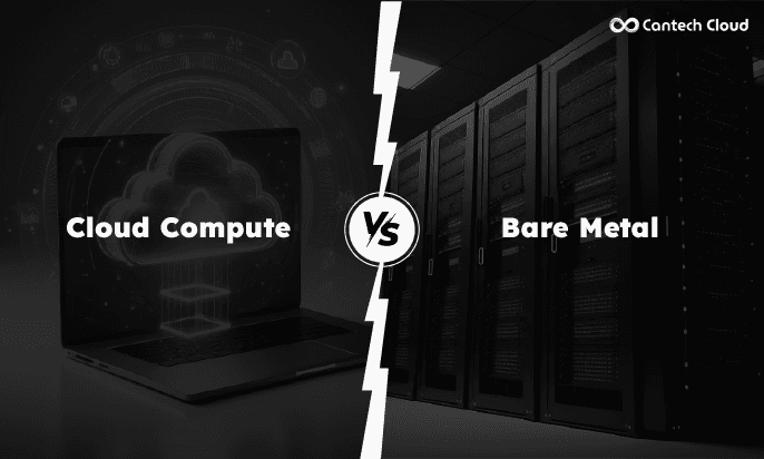 Cloud Compute vs Bare Metal – The Right Infrastructure Matters