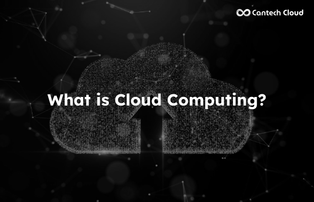 What is Cloud Computing?